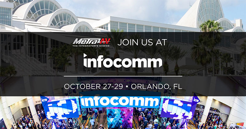 MetraAV™ Showcases Residential and Commercial AV Products at InfoComm 2021